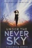 Under The Never Sky - Harper Collins Kel Ediciones