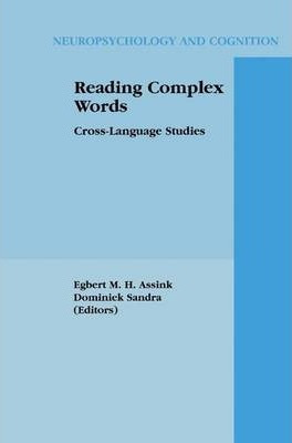 Libro Reading Complex Words : Cross-language Studies - Eg...