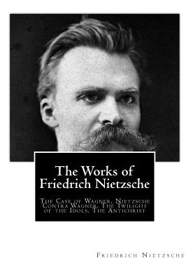 Libro The Works Of Friedrich Nietzsche: The Case Of Wagne...