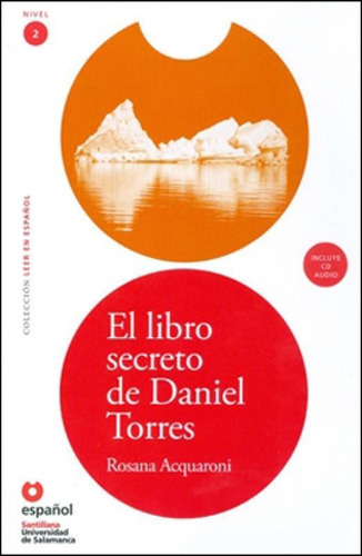 Libro Secreto De Daniel Torres, El, De Acquaroni, Rosana. Editora Santillana, Capa Mole Em Espanhol