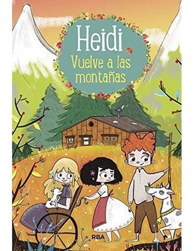 Heidi 2 - Vuelve A Las Montañas