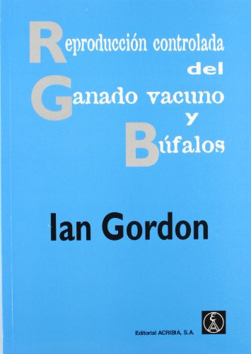 Libro Reproducción Controlada Del Ganado Vacuno Y Búfalos De