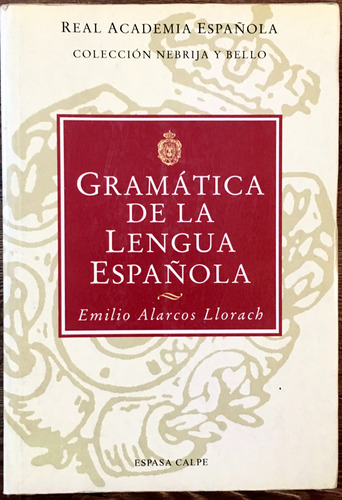 Gramatica De La Lengua Española. Alarcos. Usado