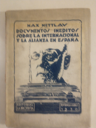 Documentos Inéditos Sobre La Internacional En España   1930
