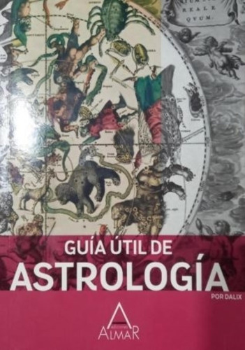 Guia Util De Astrologia - Dalix