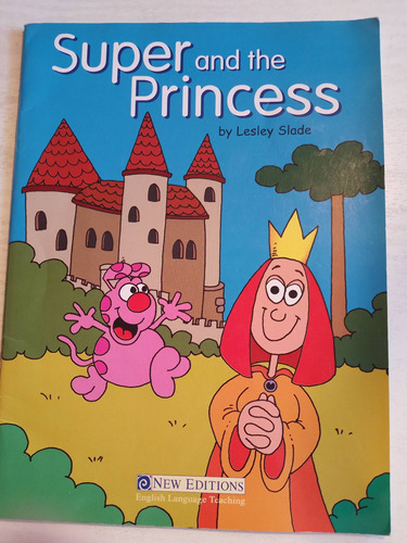 Libro Ingles Super And The Princess Lesley Slade New Edition