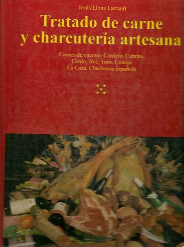 Libro Tratado De Carne Y Charcuteria Artesana Cada Tomo De J