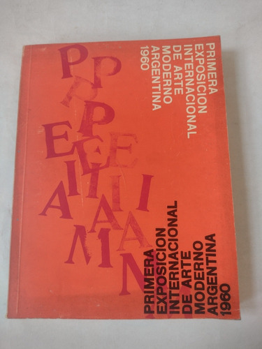 Primera Exposición Internac. De Arte Moderno, Argentina 1960