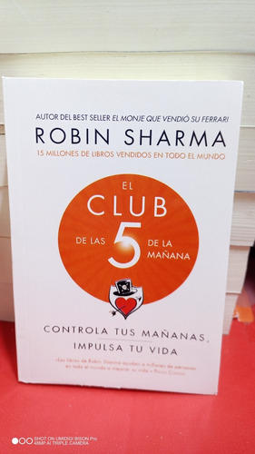 Libro El Club De Las 5 De La Mañana. Robin Sharma