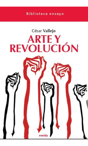 Libro: Arte Y Revolución. Vallejo, César. Eneida