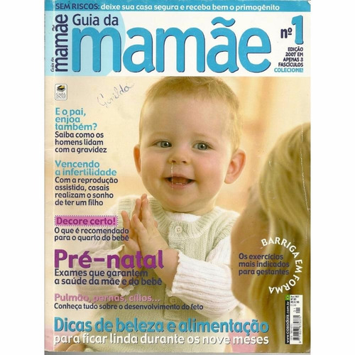 Revista Guia Da Mamãe N° 01 - Casa Dois 1 - Bonellihq Cx437 