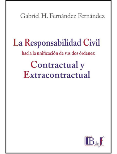 Fernandez - La Responsabilidad Civil Contractual Y Extracon