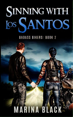Sinning With Los Santos, De Black, Marina. Editorial Lightning Source Inc, Tapa Blanda En Inglés