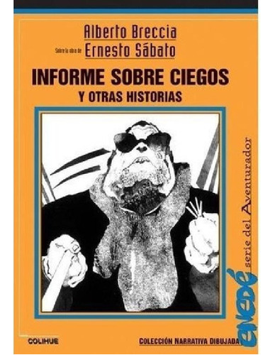 Libro - Libro Informe Sobre Ciegos Y Otras Historias De Alb