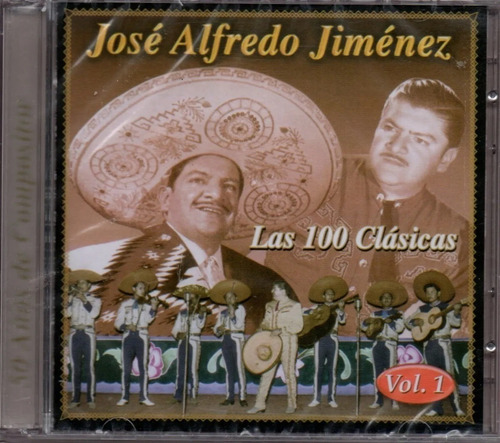 Cdx2 Jose Alfredo Jimenez  - Las 100 Clasicas Vol. 1.....