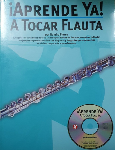 Aprende Ya - A Tocar Flauta