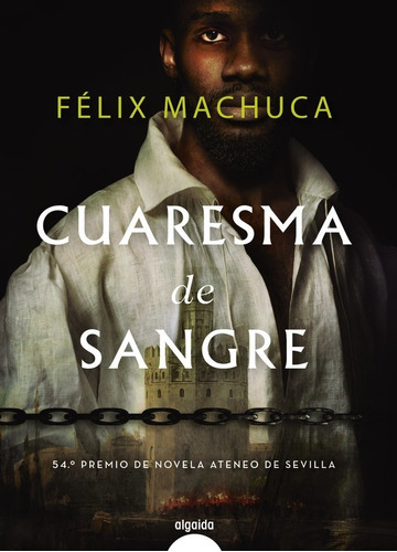 Cuaresma De Sangre, De Machuca, Felix. Editorial Algaida Editores, Tapa Dura En Español