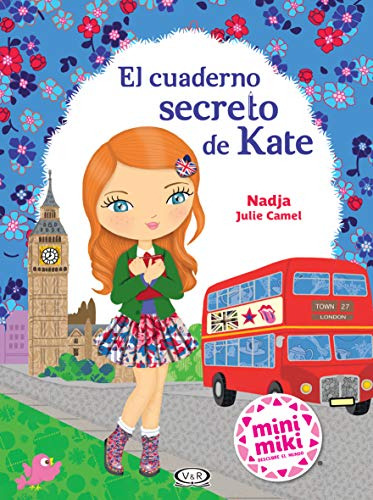 El Cuaderno Secreto De Kate / Kate's Secret Notebook