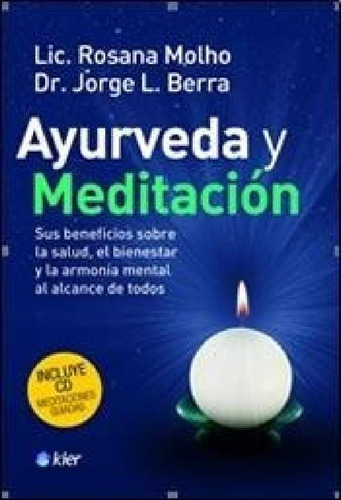 Libro - Ayurveda Y Meditacion Sus Beneficios Sobre La Salud