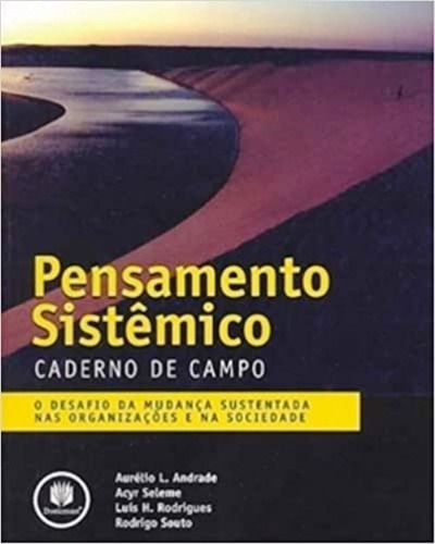Imagem 1 de 1 de Pensamento Sistêmico-caderno De Campo Abordagem Gerencial