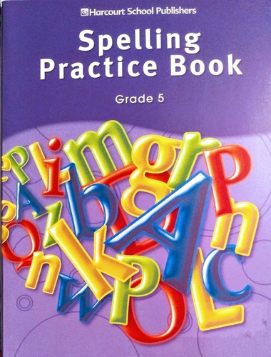 Spelling Practice Book Grade 5 Harcourt School Publiser