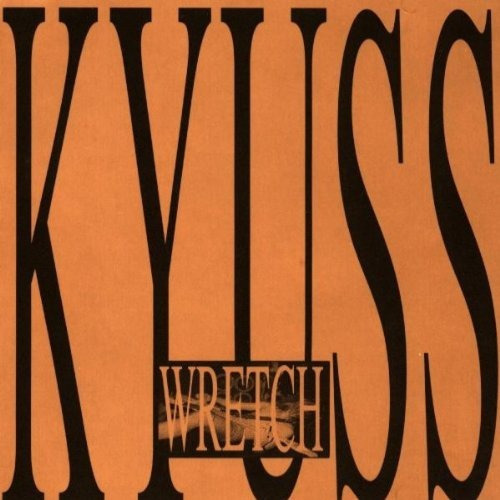 Cd Kyuss Wretch Nuevo Importado Original