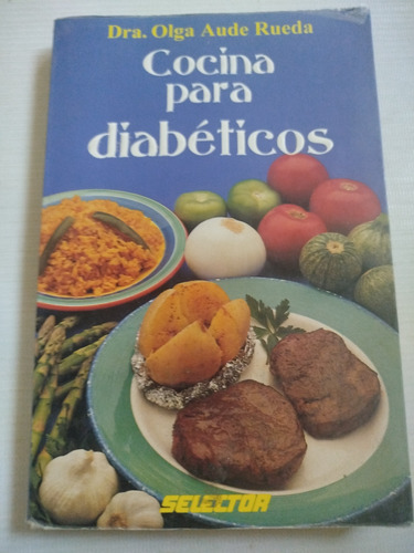 Cocina Para Diabéticos Olga Raude Recetario