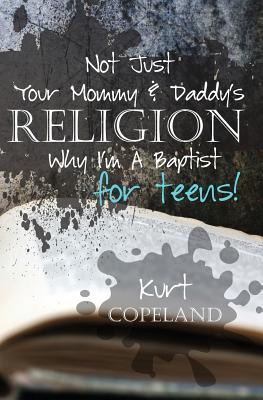 Libro Not Just Your Mommy & Daddy's Religion: Why I Am A ...