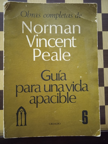 Guia Para Una Vida Apacible.norman Vicent