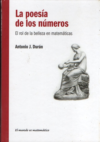Antonio Duran La Poesia De Los Numeros Rba Matematicas