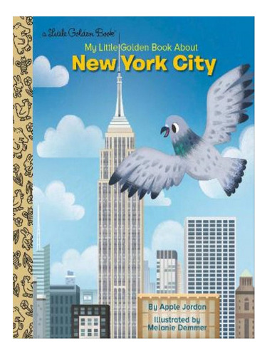 My Little Golden Book About New York City - Apple Jord. Eb07