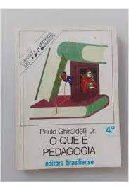 O Que É Pedagogia 561 De Paulo Ghiraldelli Jr. Pela Brasiliense (1991)