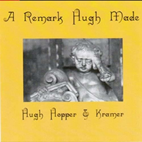 Cd Remark Hugh Made / Huge - Hugh Hopper
