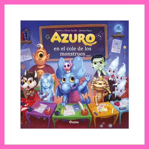 Azuro En El Cole De Los Monstruos