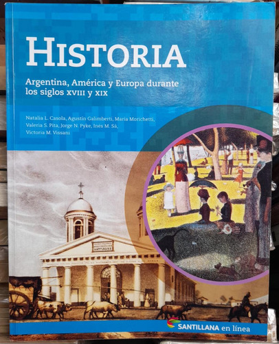 Historia Arg Amer Y El Mundo. S 18 Y 19. Santillana En Linea