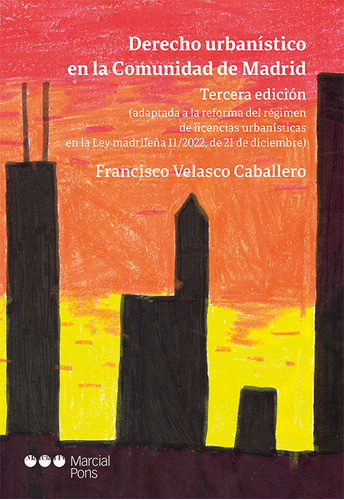 Libro Derecho Urbanistico En La Comunidad De Madrid 3âªed...