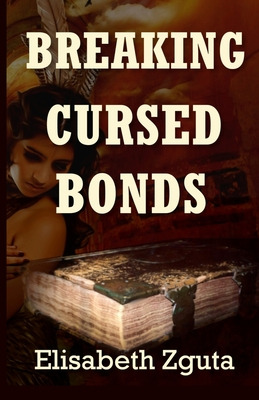 Libro Breaking Cursed Bonds: (curses & Secrets Book One) ...