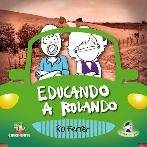 Educando A Rolando - Ro Ferrer