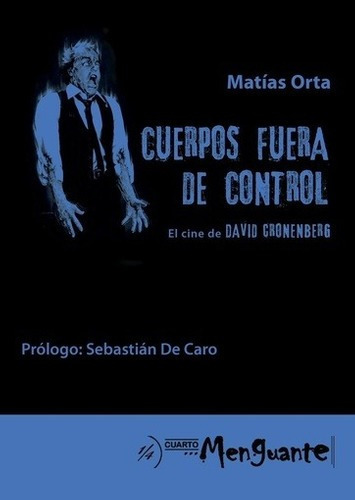 Libro - Cuerpos Fuera De Control - Matias Orta