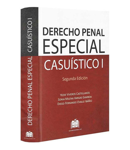 Derecho Penal Especial Casuistico Tomo 1 × Viveros Ed. 2020