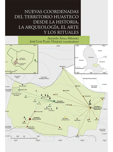 Nuevas Coordenadas Del Territorio Huasteco Des - Altexto