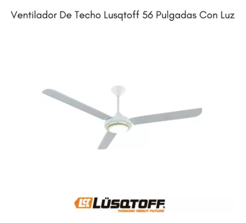 Ventilador De Techo Lusqtoff 56 Pulgadas Con Luz Blanco
