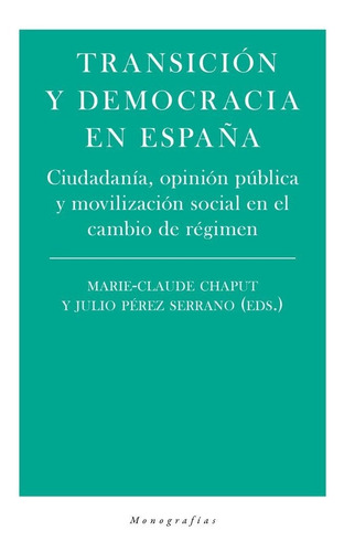 Transicion Y Democracia En Espaã¿a - Perez Serrano,julio