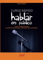 Comprar Libro Curso Rápido Para Halar En Púlico (spanish Edition)
