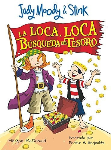 Judy Moody & Stink: La Loca, Loca Búsqueda Del Tesoro / Jm &