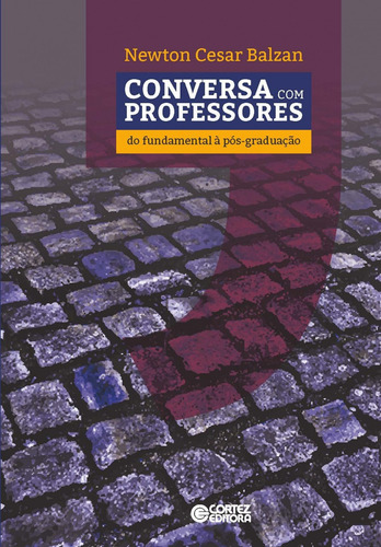 Libro Conversa Com Professores: Do Fundamental À Pós-gradu