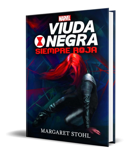 VIUDA NEGRA. SIEMPRE ROJA., de Marvel. Editorial MARVEL EDICIONES, tapa blanda en español, 2020