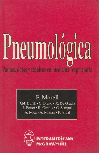 Pneumologica Pautas, Datos Y Tecnicas En Medicina Respirat