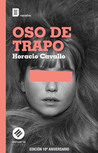 Oso De Trapo - Horacio Cavallo