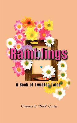 Libro Ramblings: A Book Of Twisted Tales - Carter, Claren...